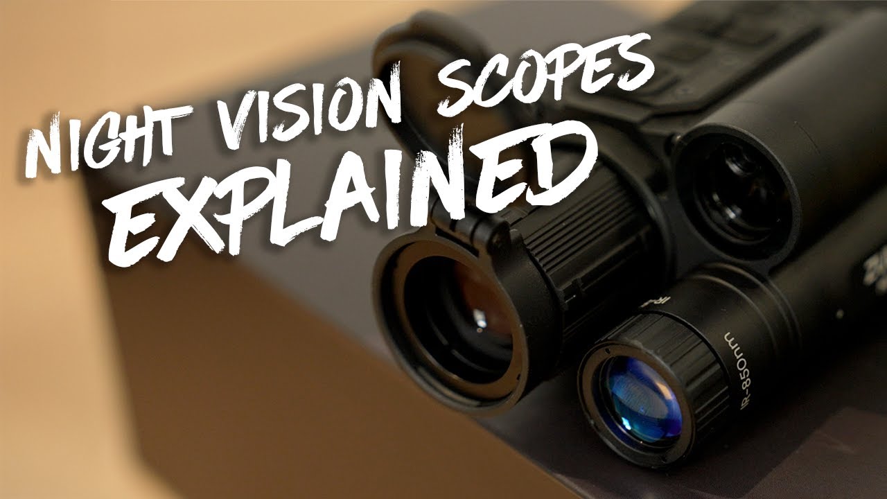 Все, что вам нужно знать о прицелах ночного видения