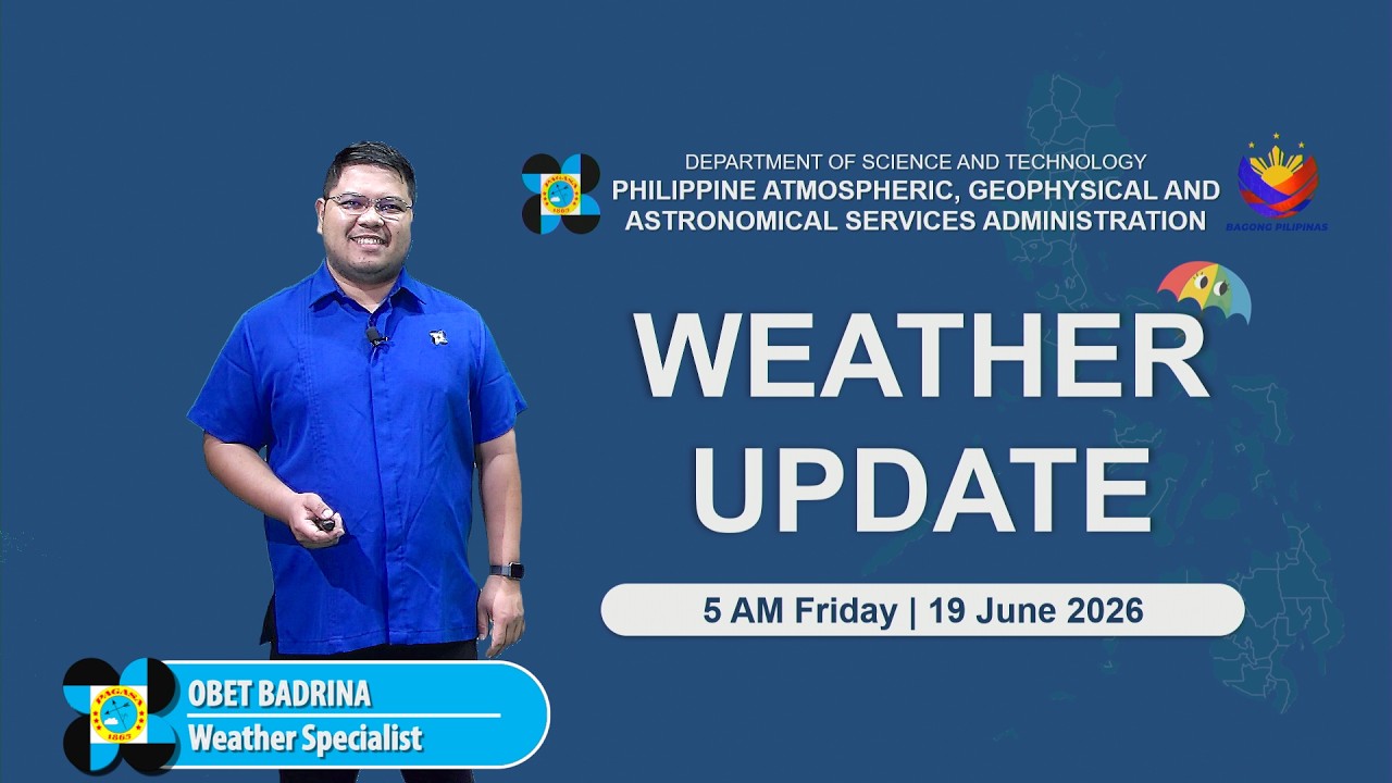 Public Weather Forecast issued at 5:00 AM | June 19, 2026 - Friday