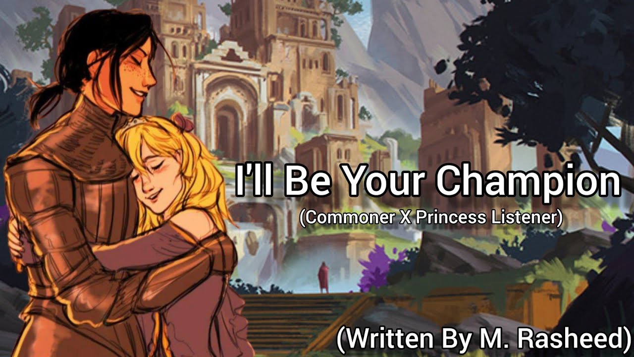 I'll Be Your Champion (Common Girl X Princess Listener) (Lesbian ASMR Audio Roleplay) (F4F)
