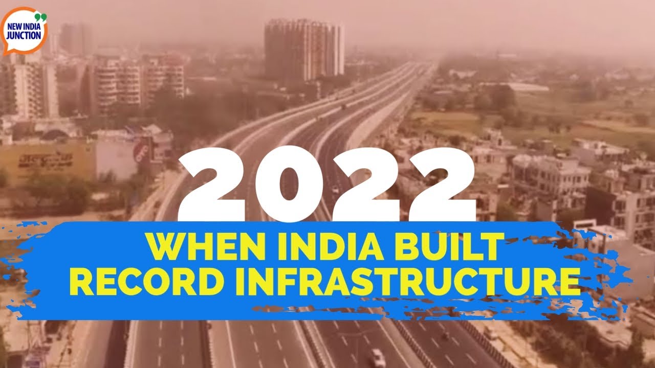 #NIJDocumentary 04 - Why 2022 was the year of infrastructure in India