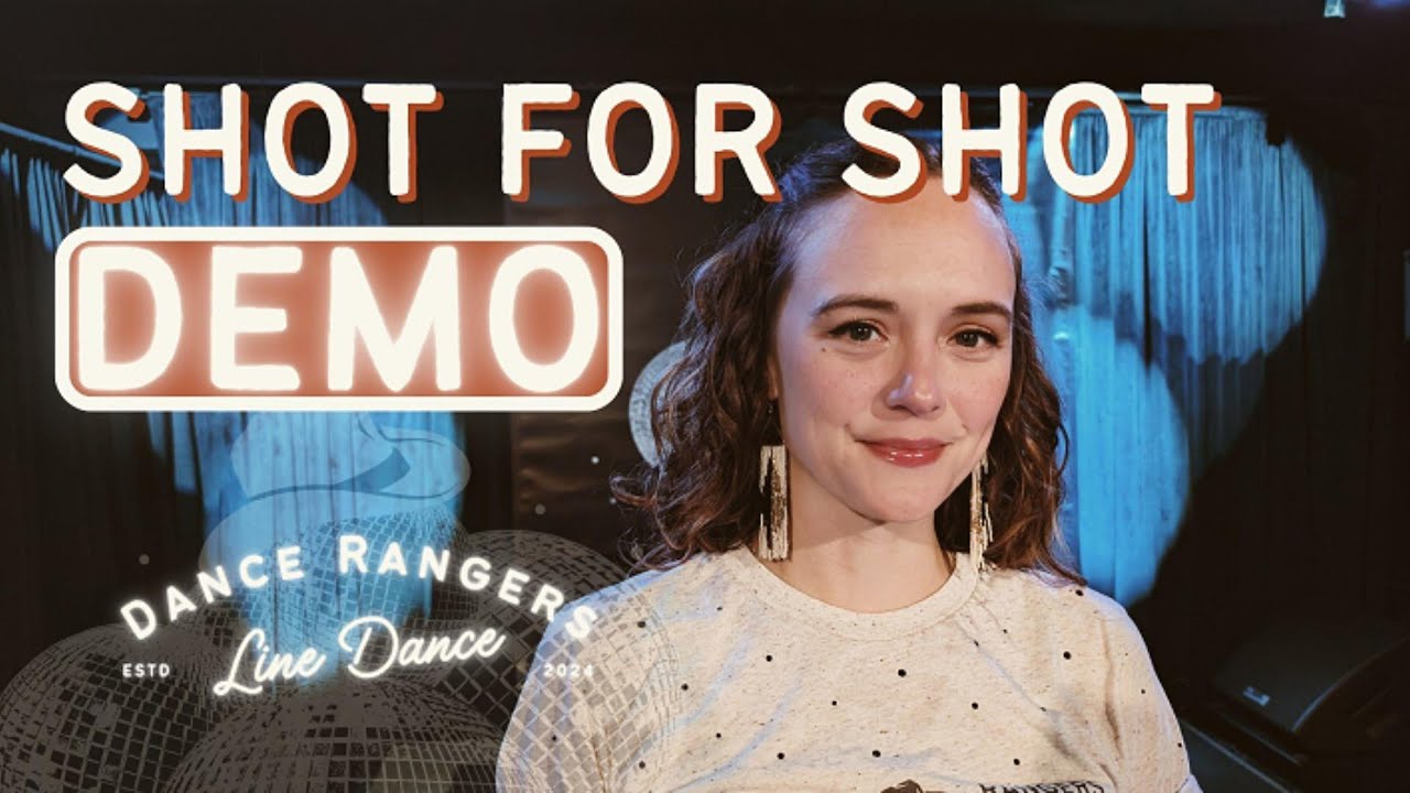 Shot for Shot | Line Dance Demo