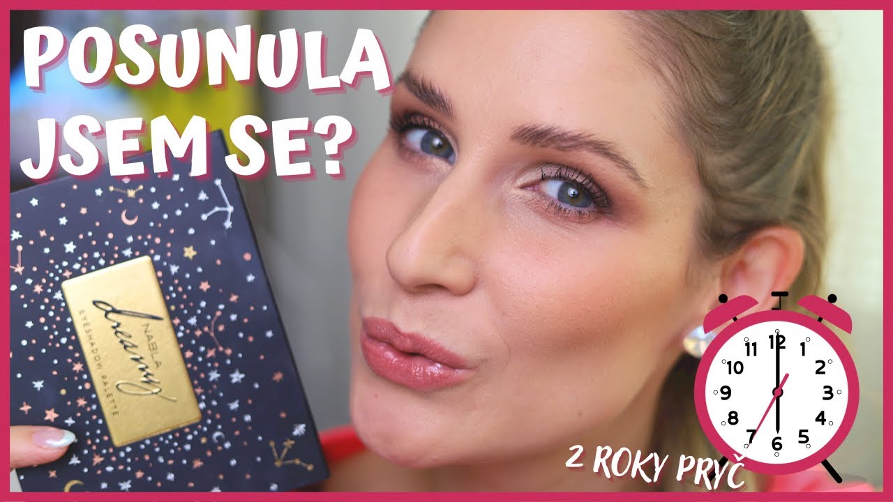 TAK JDE ČAS | LÍČÍM SE PODLE SVÉHO STARÉHO VIDEA | PALETKA NABLA DREAMY - ZNOVU OBJEVENÁ LÁSKA!