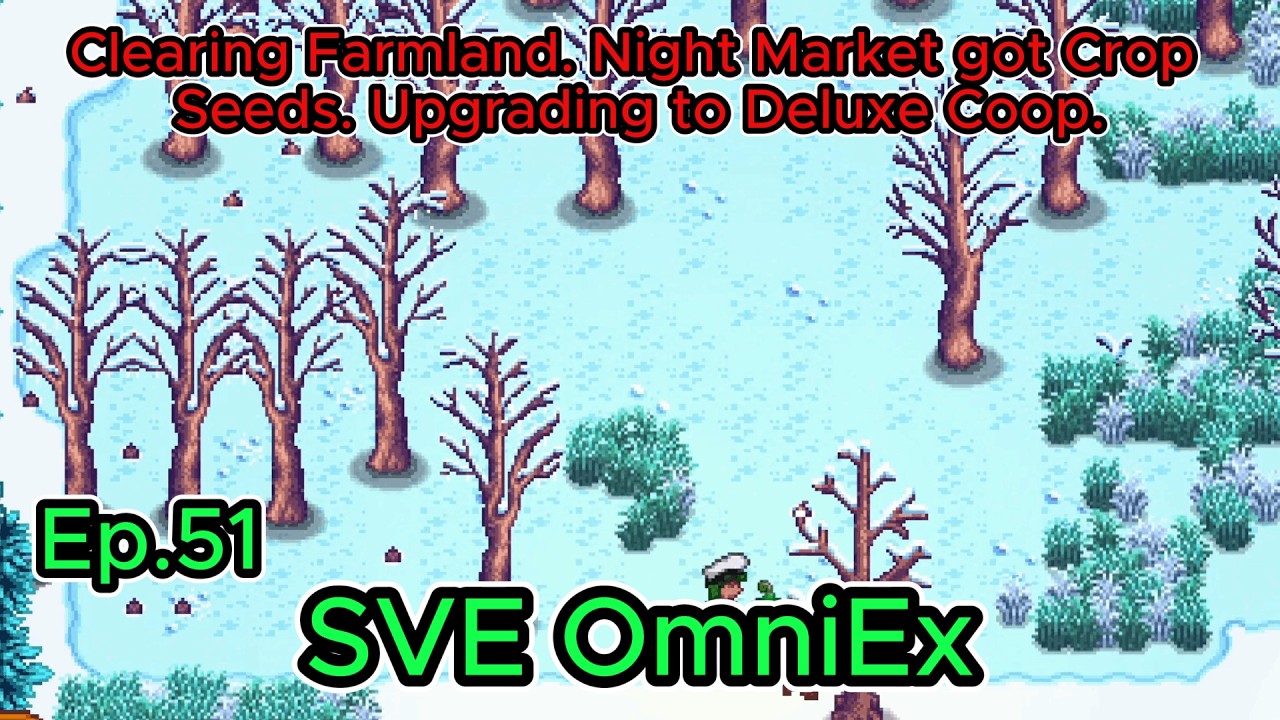 Stardew Valley OmniEx, эпизод 51, 1-й год, зима 2017-2018: Расчистка сельскохозяйственных угодий,...