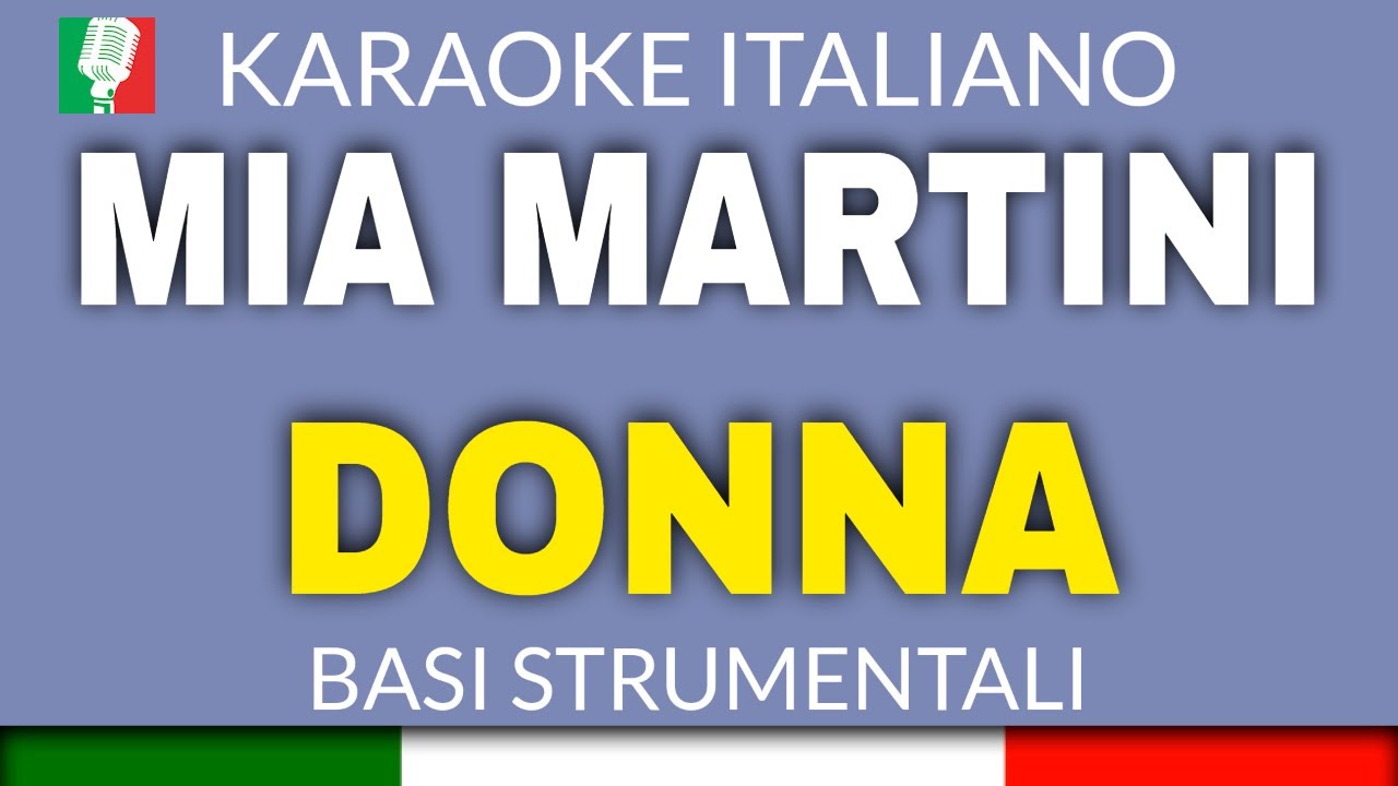 MIA MARTINI - DONNA (KARAOKE STRUMENTALE) [base karaoke italiano]🎤.mp4