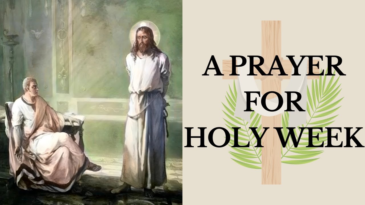 A Prayer for Holy Week to the Blessed Holy Trinity