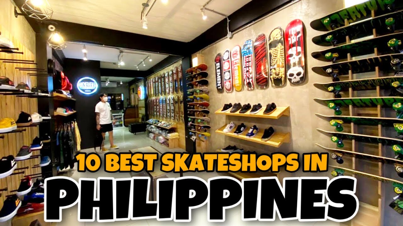 10 Best SKATESHOPS in the PHILIPPINES na nagustuhan ko