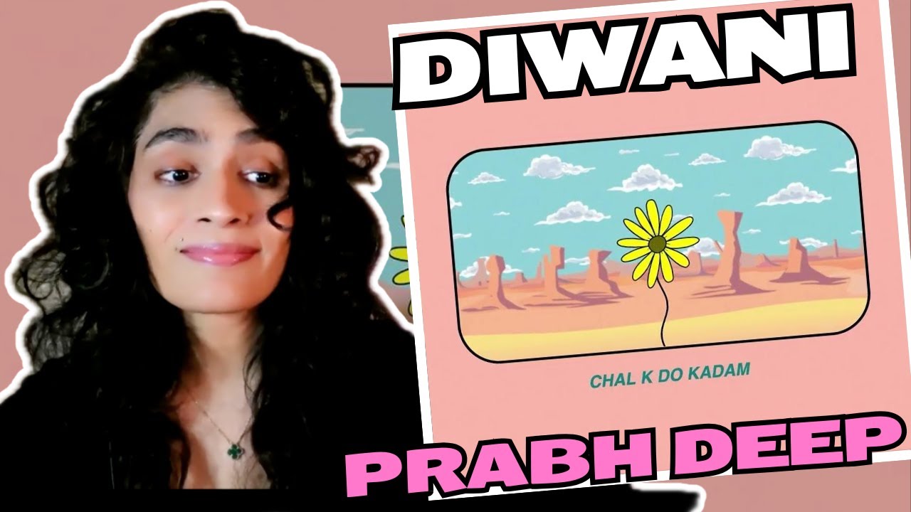 PRABH DEEP - DIWANI - REACTION!