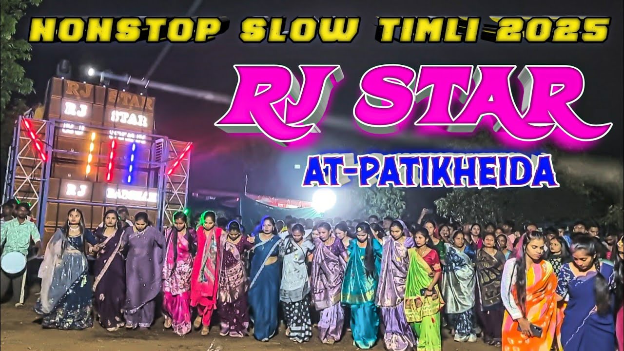 Nonstop Slow Timli Song 2025 || RJ Star Band || At-Patikeida