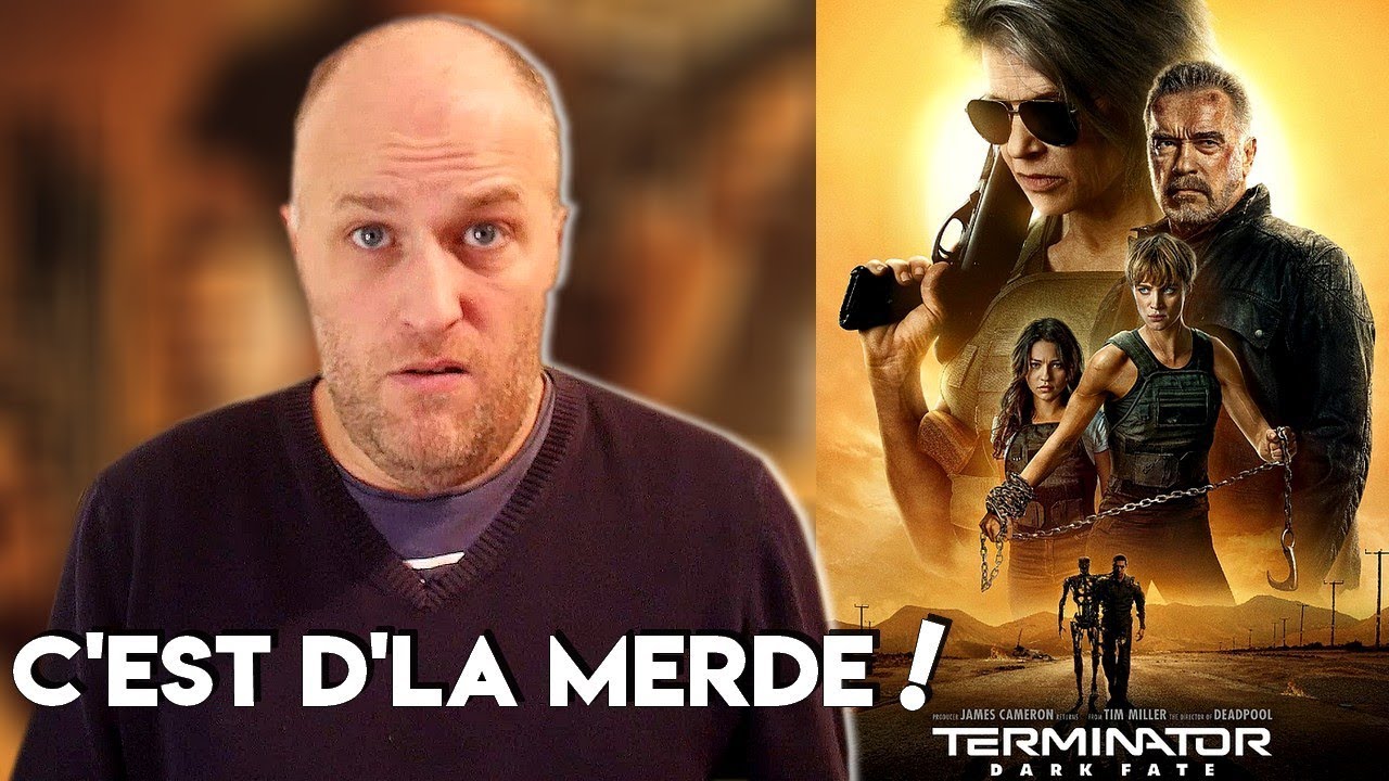 TERMINATOR DARK FATE - Critique ! (spoilers à 5:34)