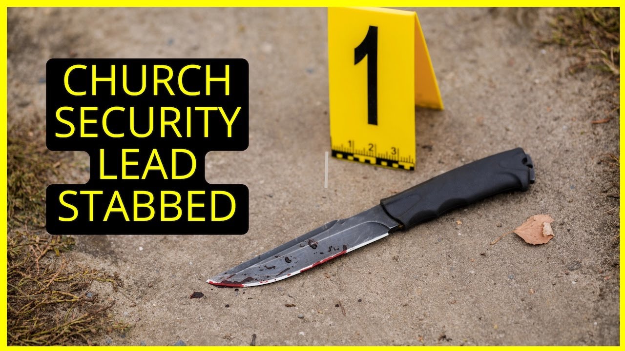 ⚠️Church Security Leader Stabbed During Service: What Went Wrong