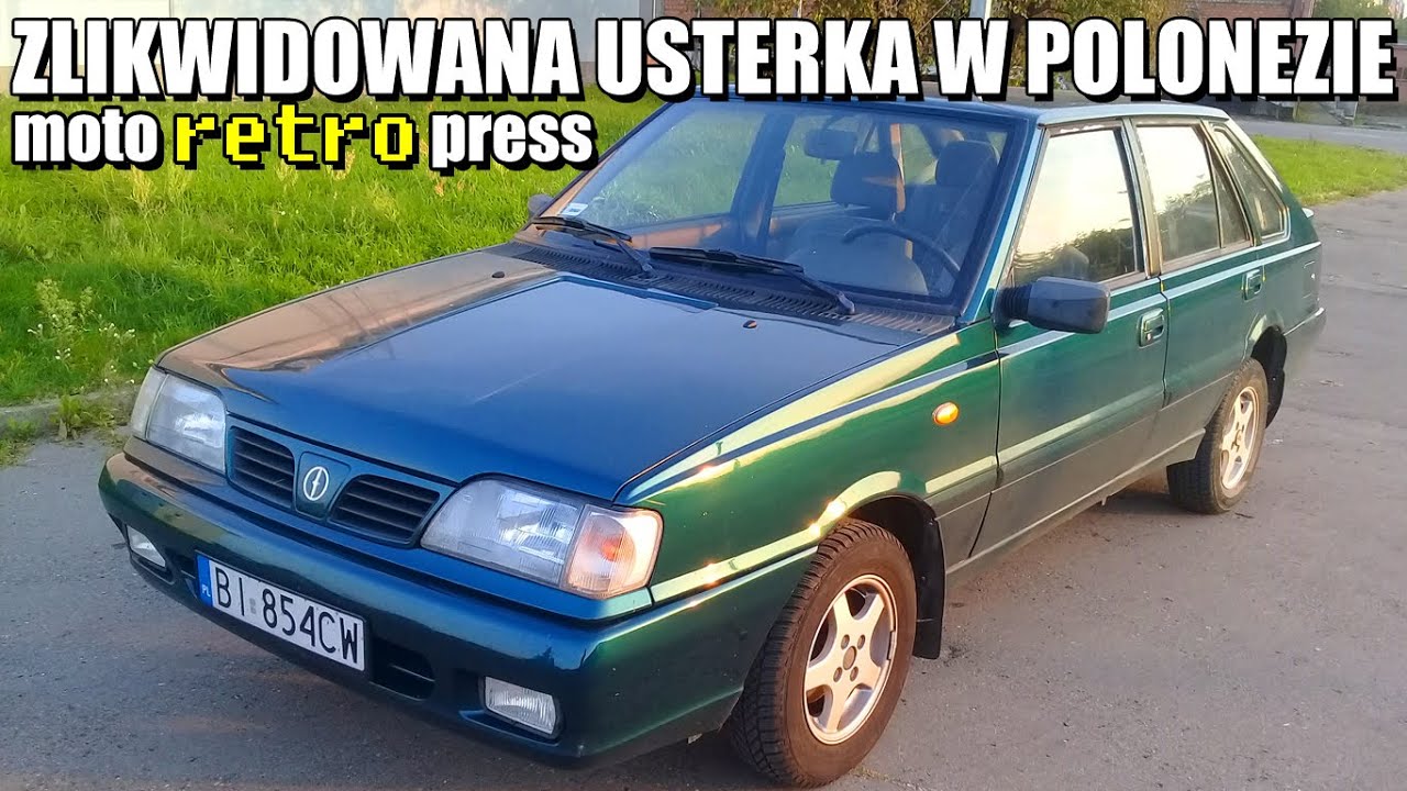 Polonez Caro Plus: naprawiona usterka z kontrolką od świateł, naprawiony zegarek, wymieniony schowek