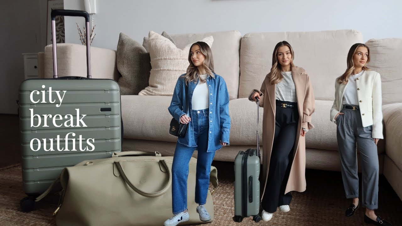 CITY BREAK OUTFIT IDEAS | WHAT TO PACK FOR A WEEKEND AWAY