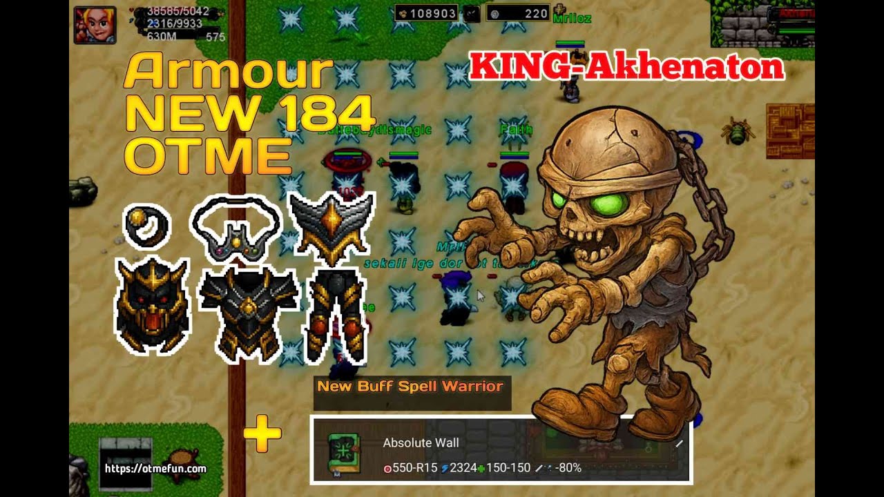 OTME ( KING Akhenaton PVP AREA)
