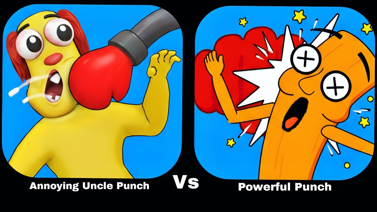 Annoying Uncle Punch Vs Powerful Punch - Up To Max Level SpeedRun Gameplay 