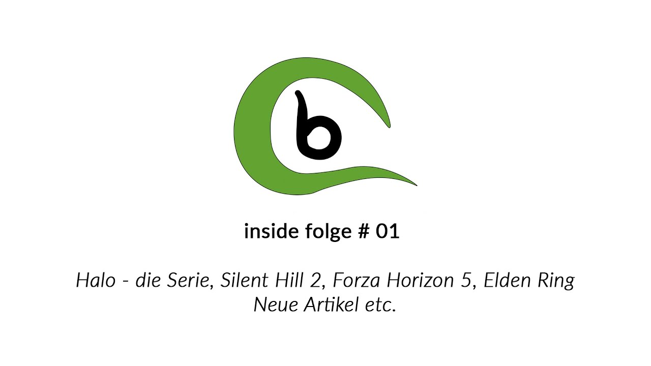 inside #01 - Halo - die Serie, Silent Hill 2, Forza Horizon 5, Elden Ring, Neue Artikel etc.