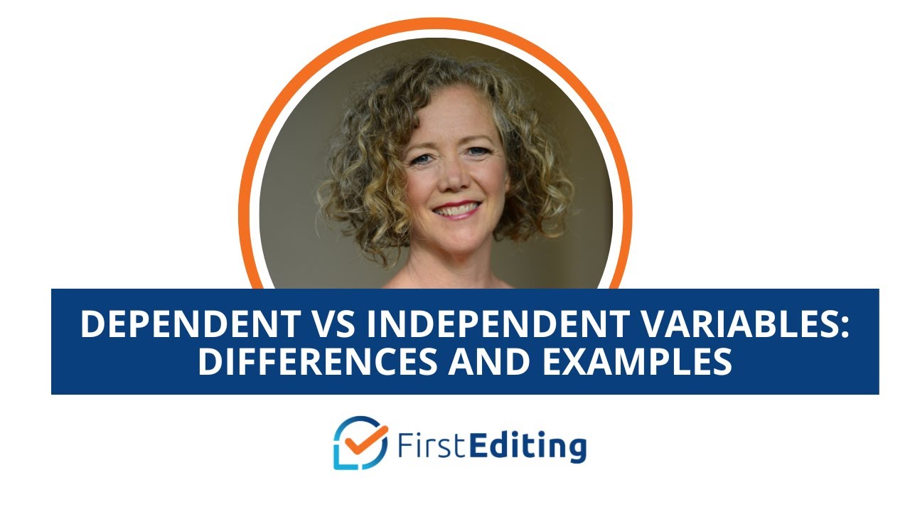 Dependent vs. Independent Variables: Difference and Examples