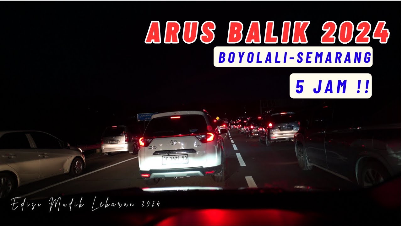 Arus BALIK Lebaran 2024 Jalur BOYOLALI-SEMARANG MACET PARAH 😱😱