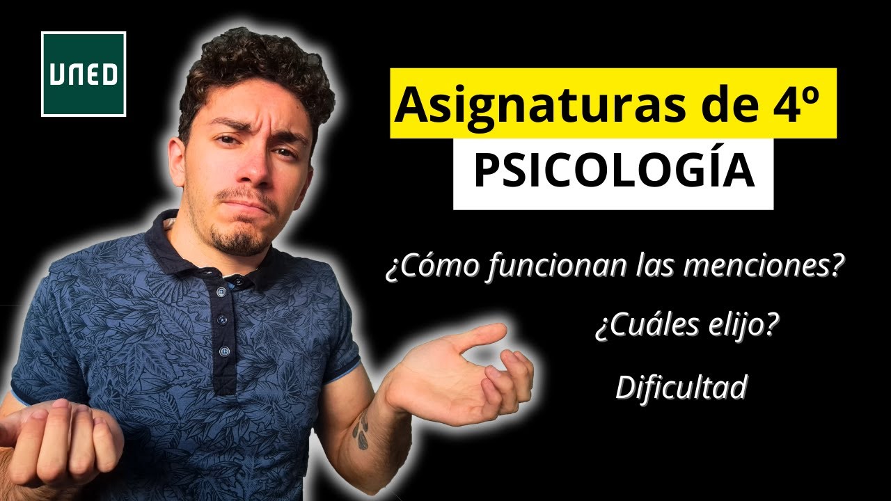 ASIGNATURAS de CUARTO de PSICOLOGÍA en la UNED