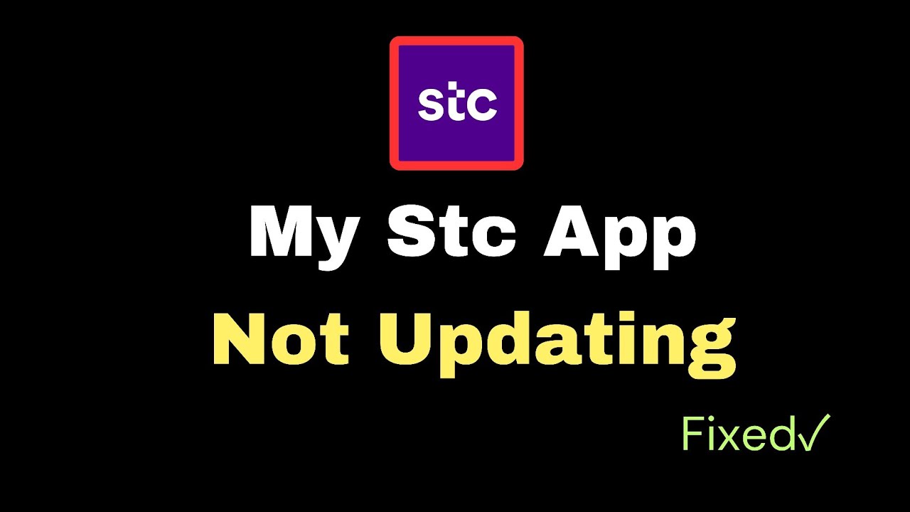 My stc App Is Not Updating? How to Fix