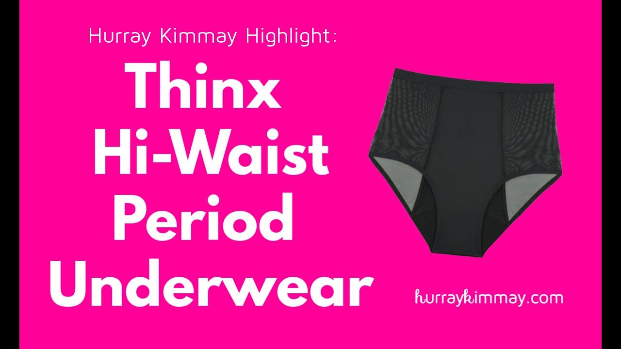 Thinx Hi-Waist Underwear Review by an Underwear Expert - Hurray Kimmay Highlight
