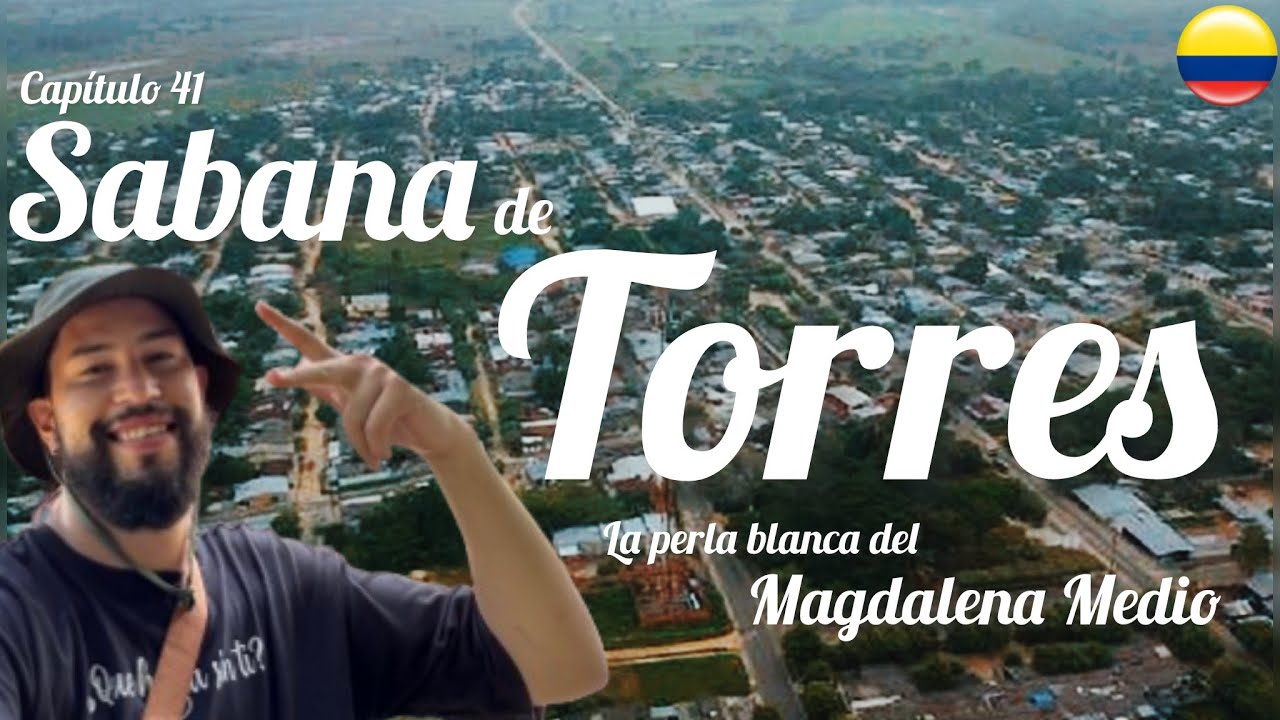 La PERLA blanca del MAGDALENA Medio 🇨🇴 Ruta 87 Capítulo 41 SABANA DE TORRES SANTANDER