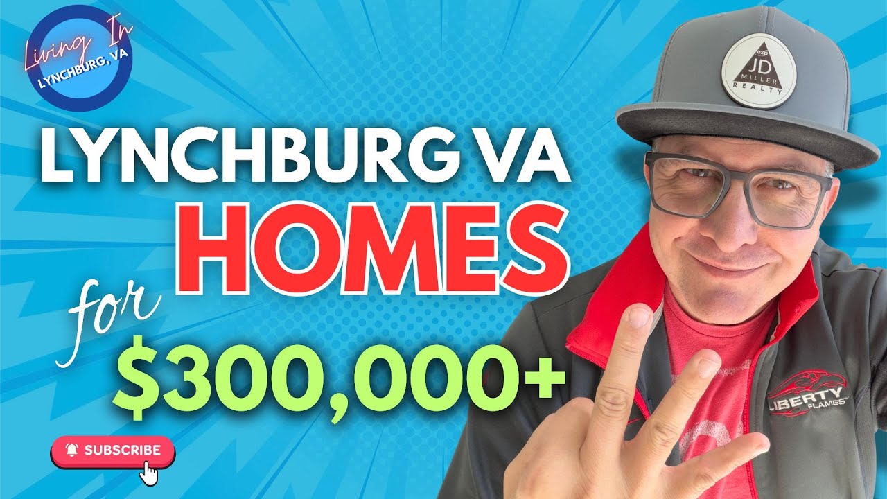 Lynchburg VA Homes for $300,000+
