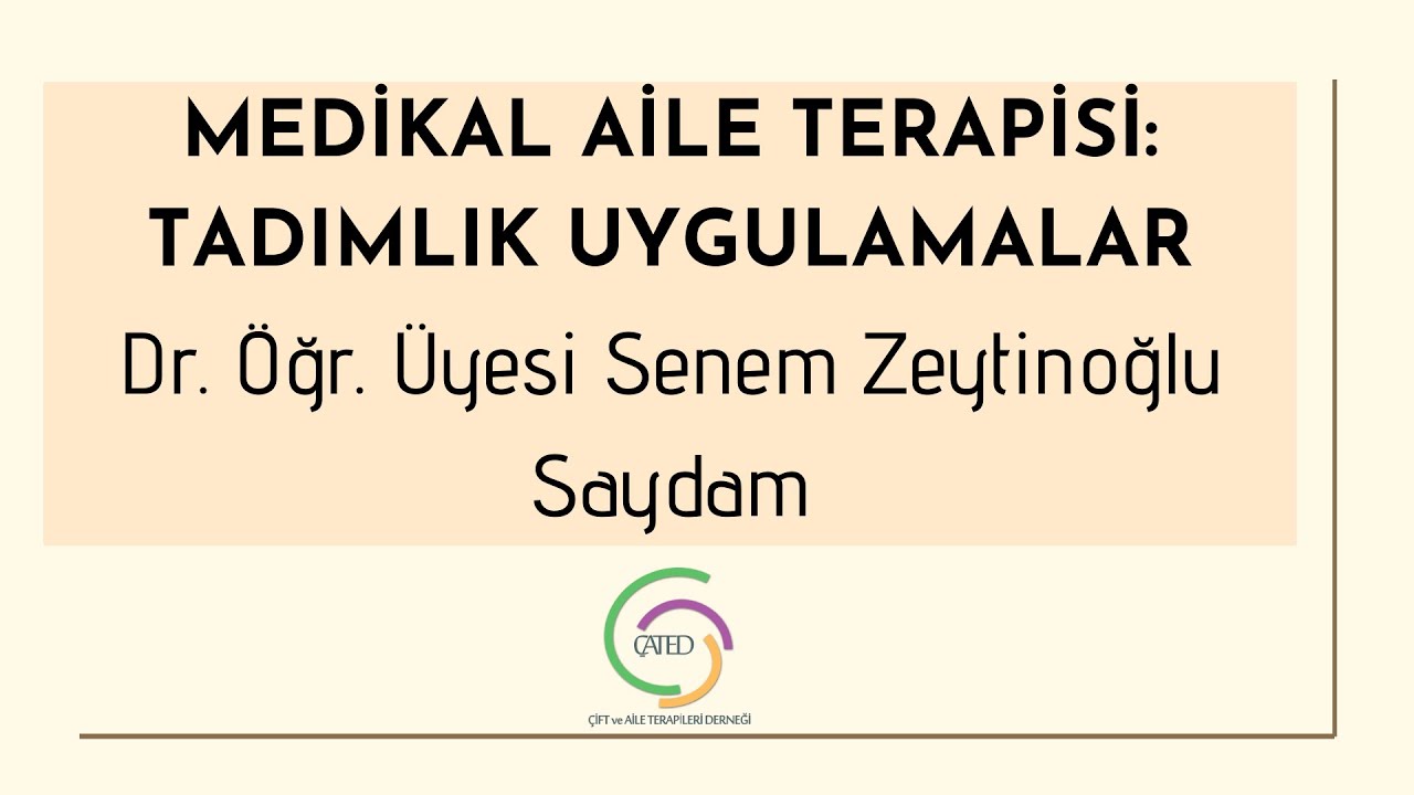 Medikal Aile Terapisi: Tadımlık Uygulamalar
