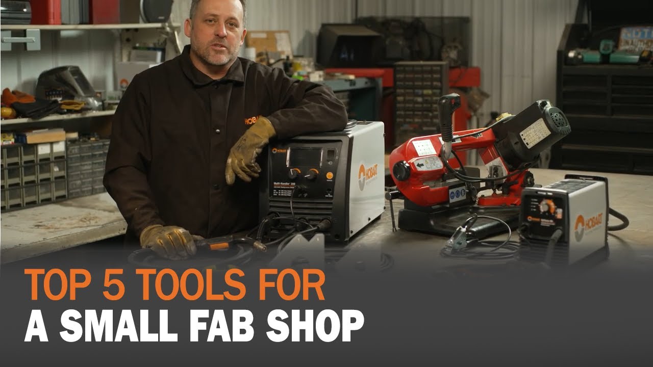 Top 5 Tools for a Small Fab Shop