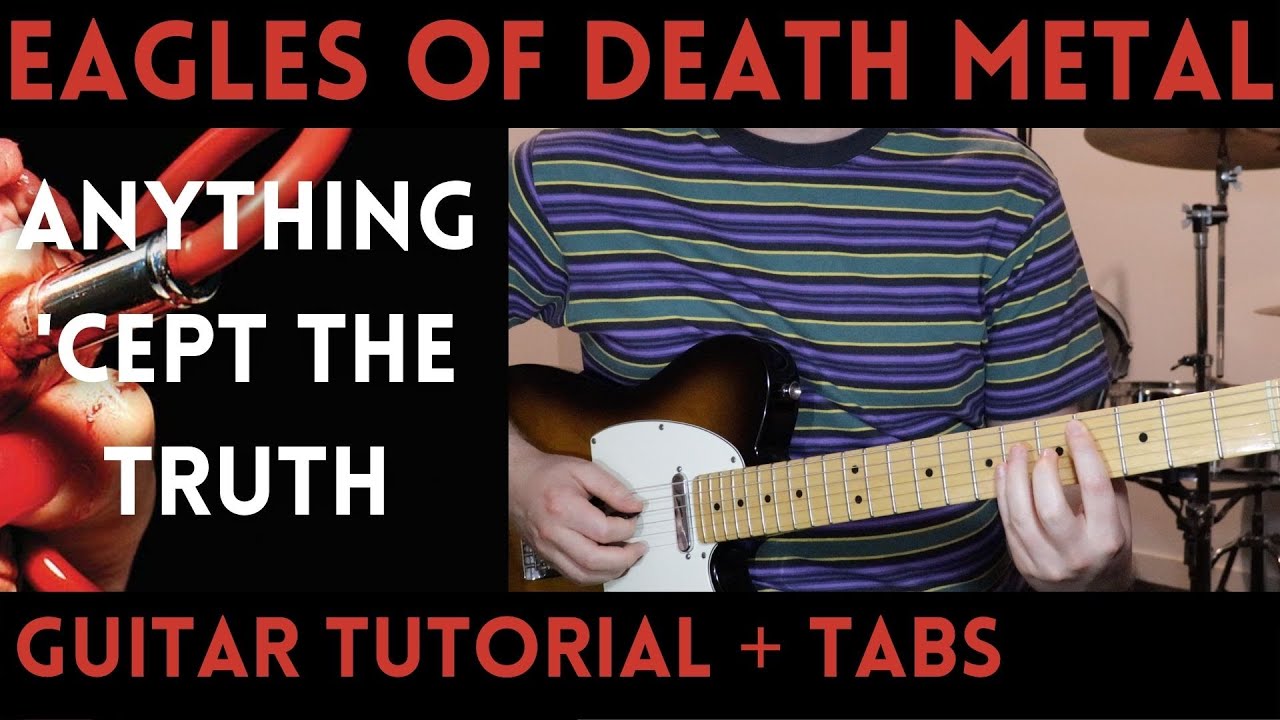 Eagles of Death Metal - Anything 'Cept the Truth (Guitar Tutorial)