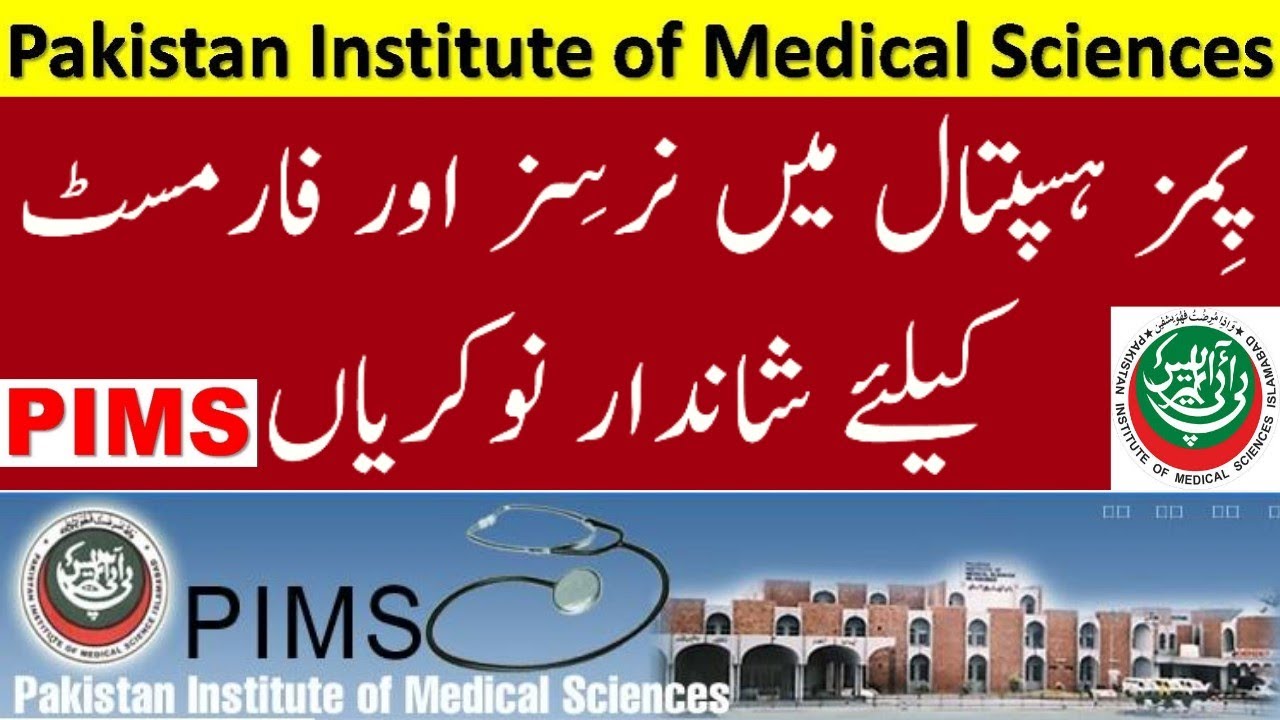PIMS Hospital Jobs 2021 For Nurses & Pharmacist
