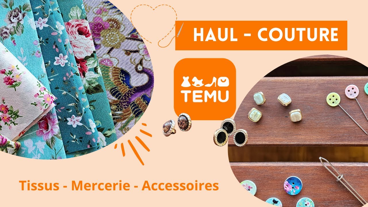 Couture - Haul Temu - Accessoires, mercerie, tissus...