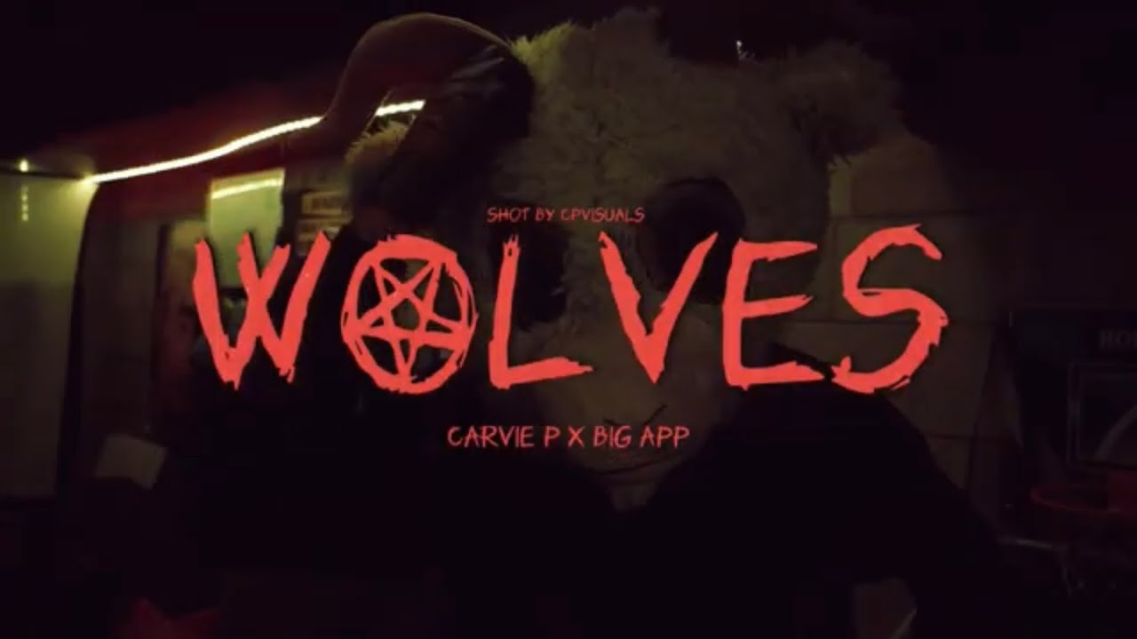 Carvie P - Wolves FT Big App (OFFICIAL MUSIC VIDEO) shot by @cpvisuals-ng5pe
