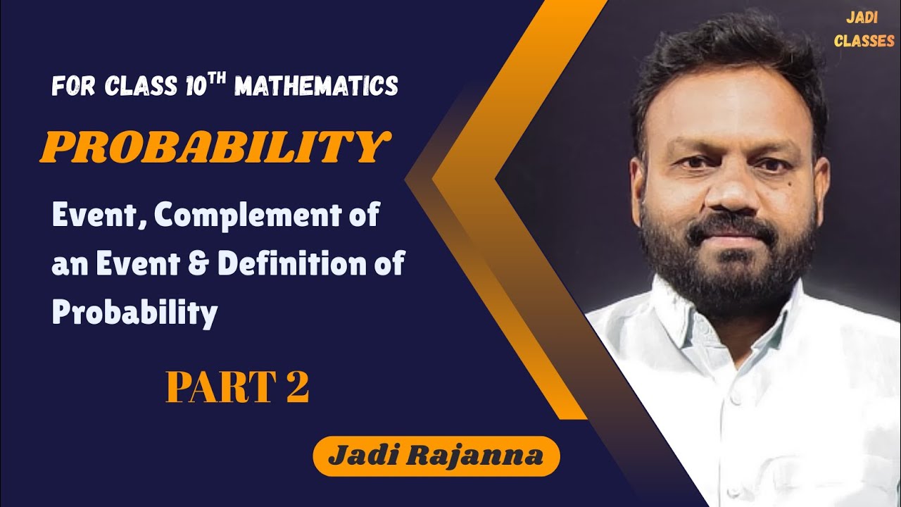 Probability Class 10&12| Event, Complement of an Event & Definition of Probability