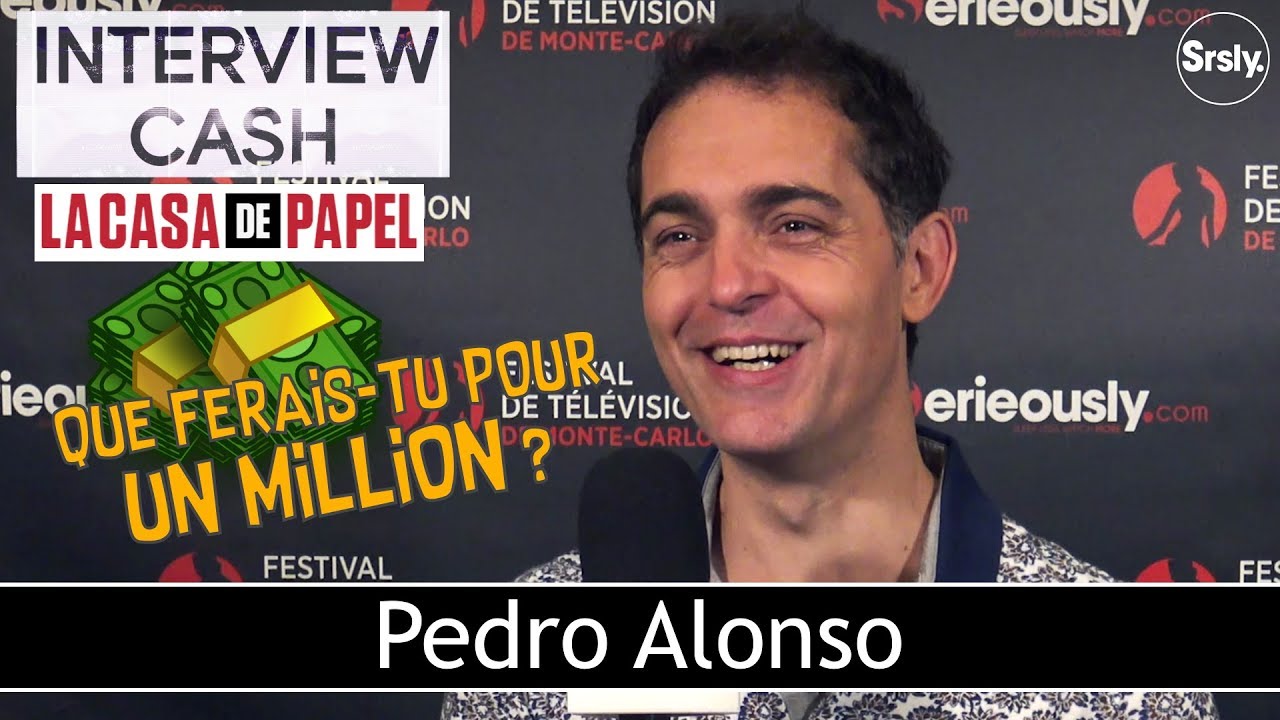 💰 PEDRO ALONSO (La Casa De Papel) : Interview CA$H de Berlin !