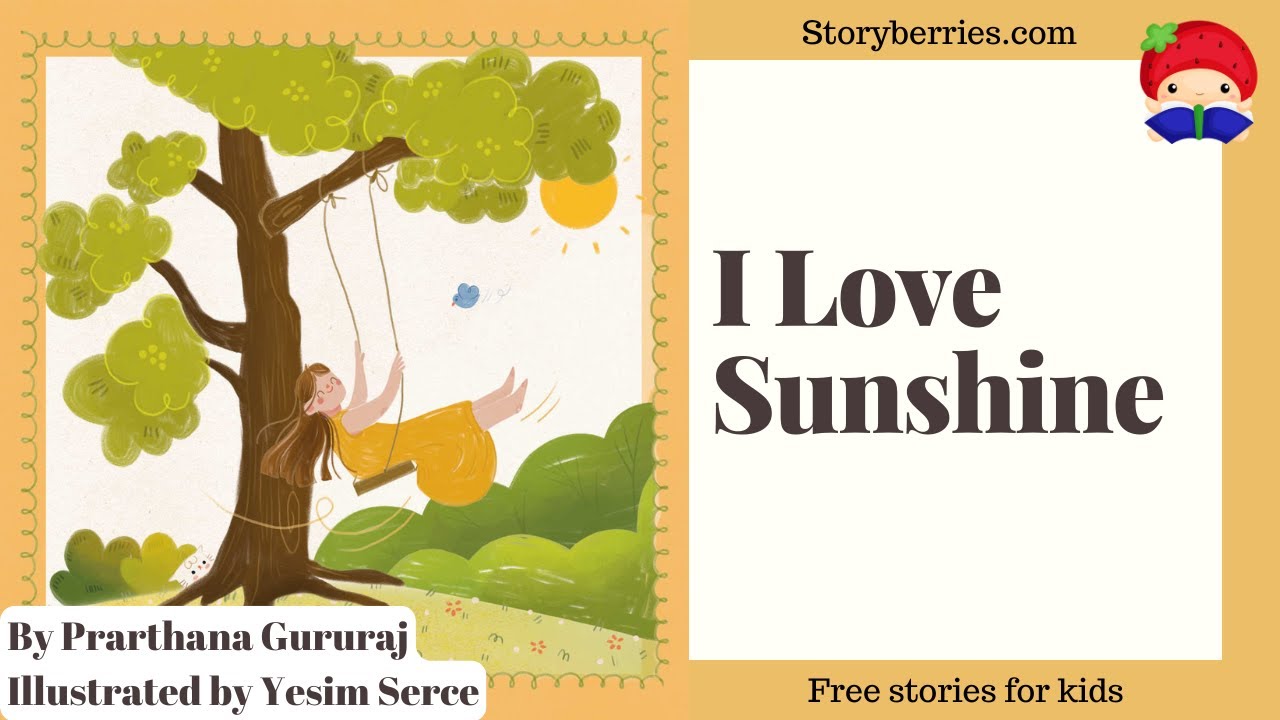 I LOVE SUNSHINE #nature | Read along animated picture book with English subtitles | Storyberries