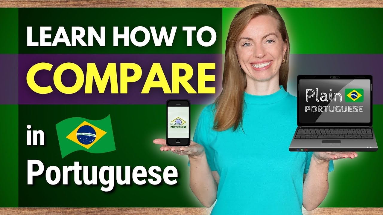 How to Make Comparisons in Brazilian Portuguese | Learn Brazilian Portuguese #plainportuguese