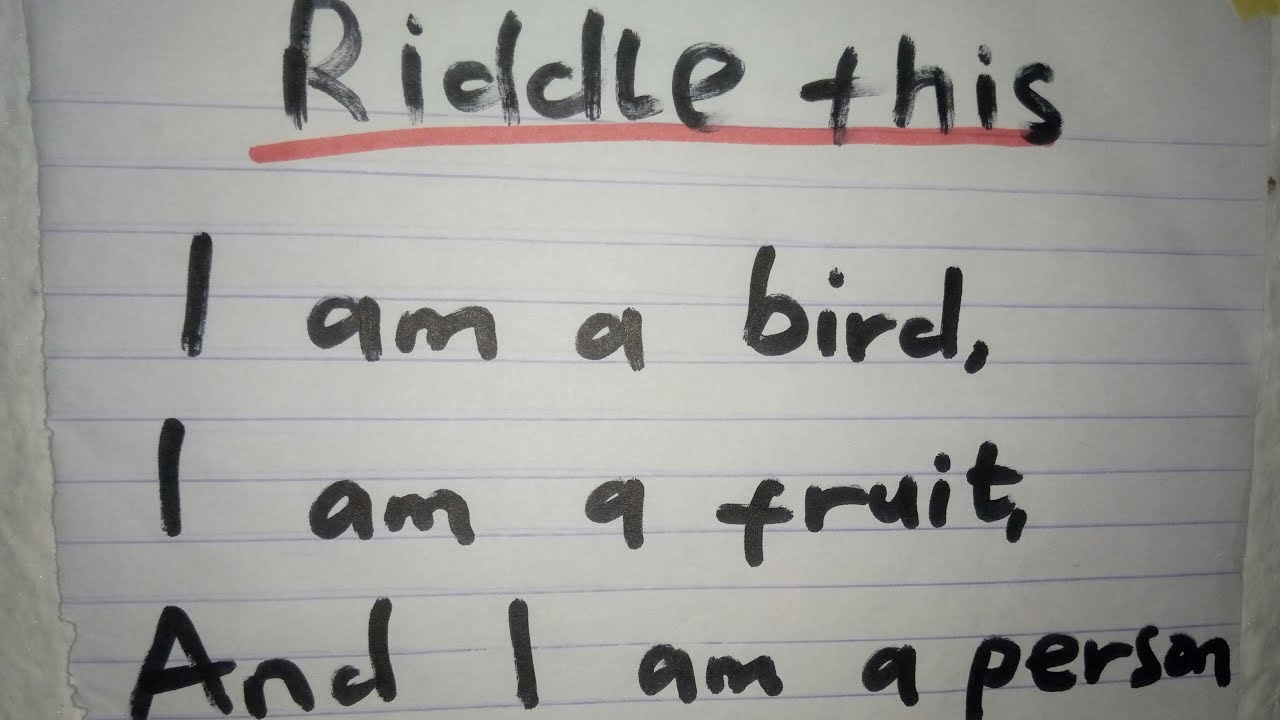 Riddle this