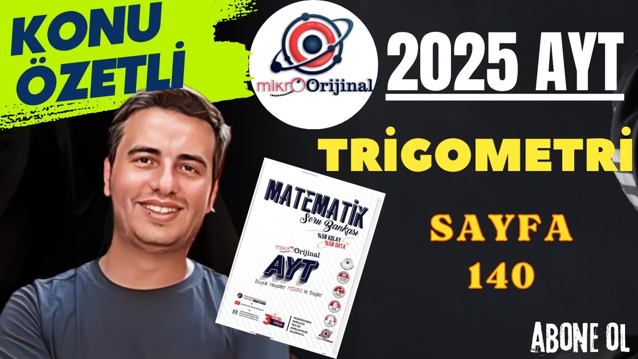 TRİGONOMETRİ / SAYFA 140 / 2024-2025 / MİKRO ORİJİNAL YAYNLARI AYT MATEMATİK ÇÖZÜMLERİ