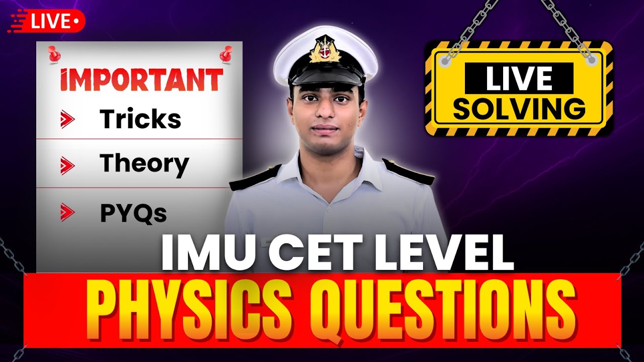 🔴 LIVE: IMU CET Physics Question Solving | Tricks, Theory & PYQs | Live Solving Session! #imu cet