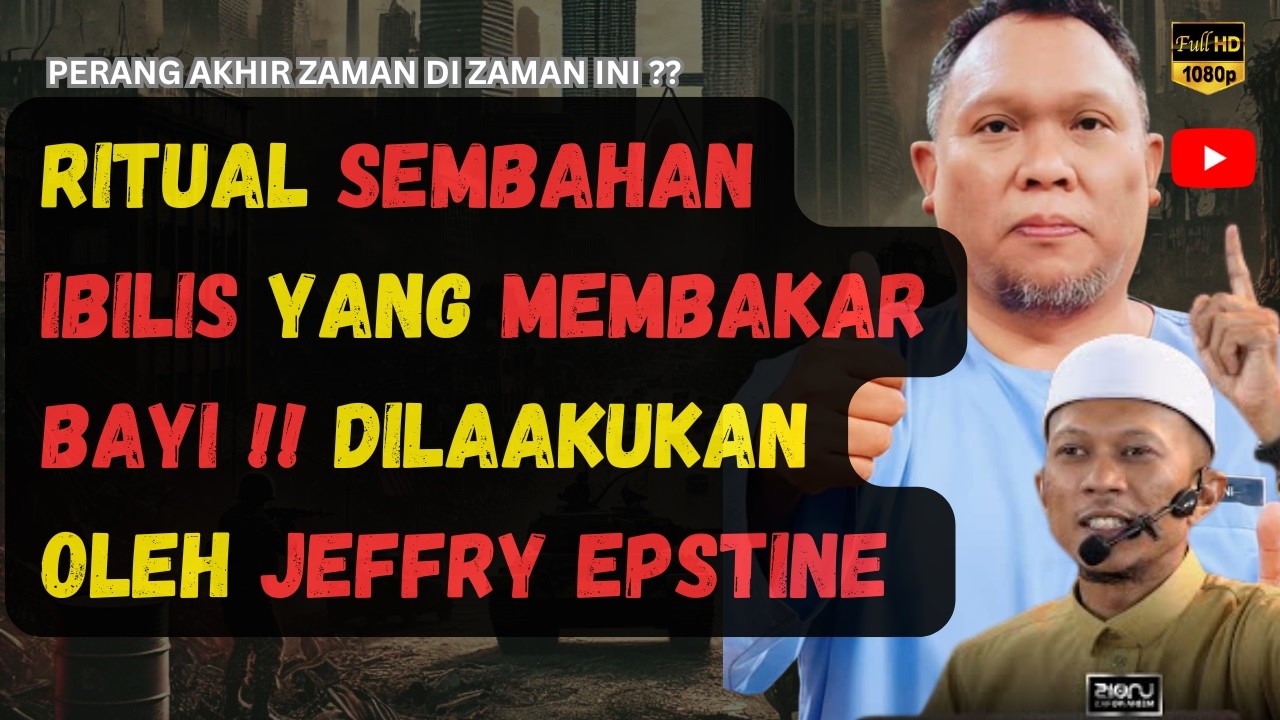 RITUAL SEMBAHAN IBILIS YANG MEMBAKAR BAYI ‼️DILAKUKAN OLEH JEFFRY EPSTINE -  USTAZ AUNI