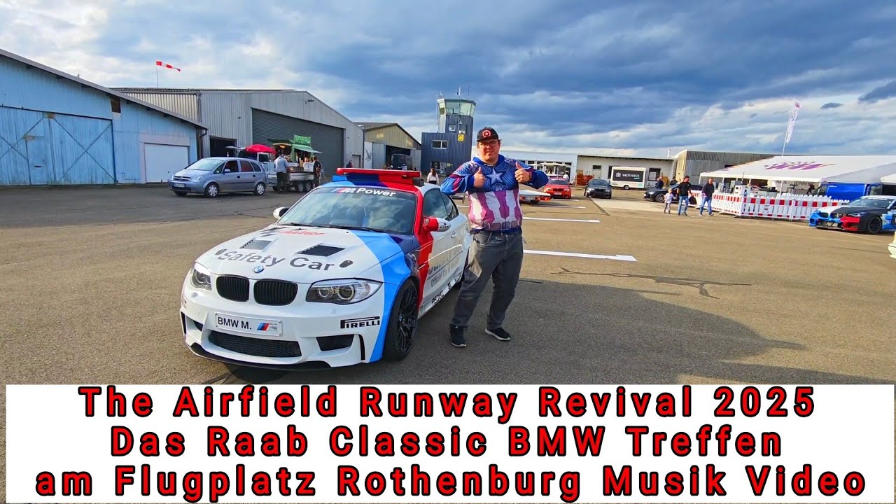 The Airfield Runway Revival 2025 Das Raab Classic BMW Treffen am Flugplatz Rothenburg Musik Video