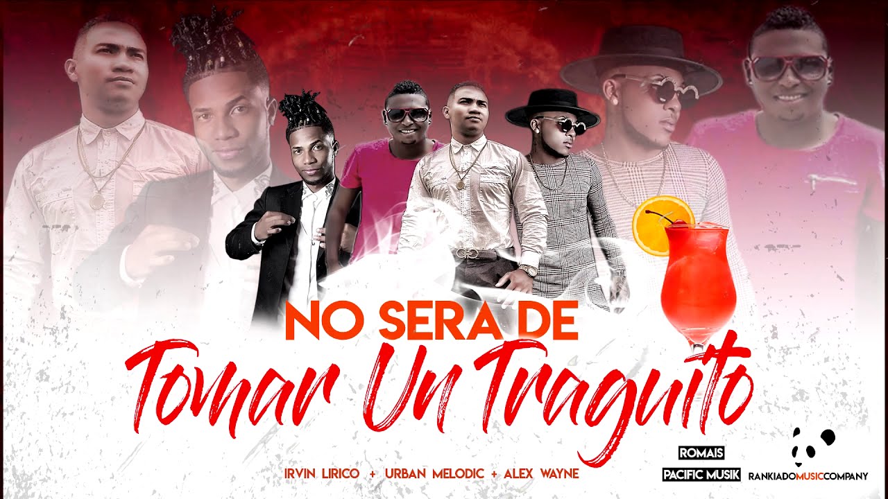 No Será De Tomar Un Traguito / Chenzo Flow ❌ Alex Wayne ❌Irvin Lírico❌Prince Bryan
