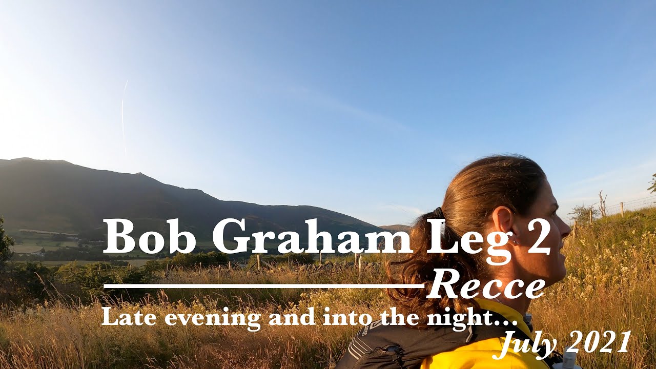 Bob Graham Round - Leg 2 Recce 4K - July 2021
