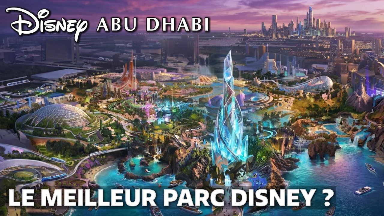 Disneyland Abu Dhabi : Le prochain château Disney le plus beau du monde ?