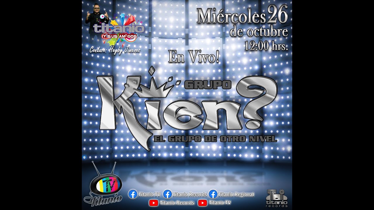 Grupo Kien? en Vivo (Titanio Tv)
