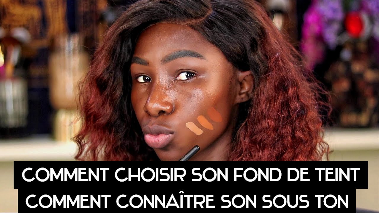 COMMENT CHOISIR SON FOND DE TEINT ET CONNAÎTRE SON SOUS-TON/ JE VOUS DIT TOUT/ EBONY AMAZE