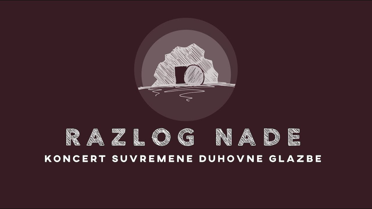 Razlog nade - koncert suvremene duhovne glazbe