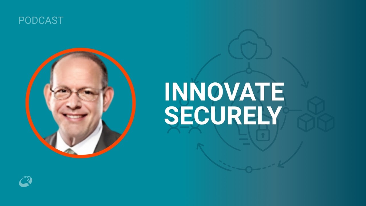 Enabling Secured Innovation | CIO Talk Network
