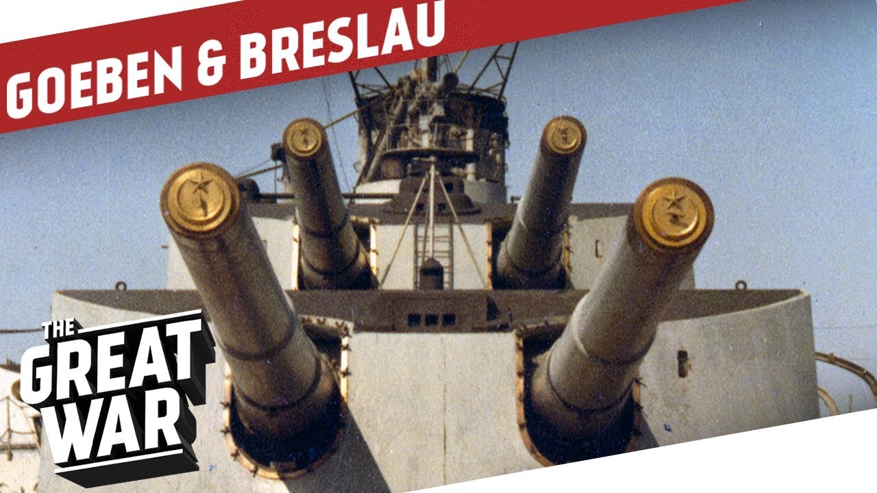The Goeben & The Breslau - Two German Ships Under Ottoman Flag I THE GREAT WAR On The Road