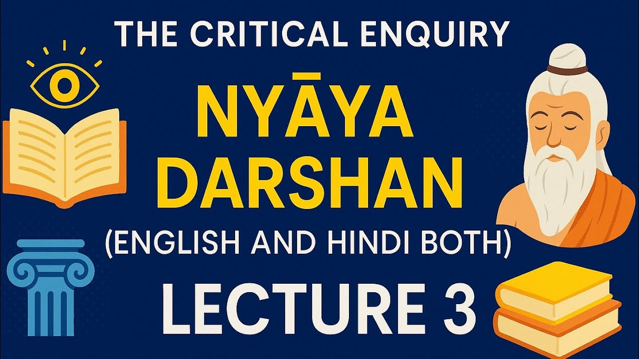 NYAYA DARSHAN | LECTURE 3 | UPSC & UGC NET | THEORY OF KNOWLEDGE | PRATYAKSHA PRAMAN